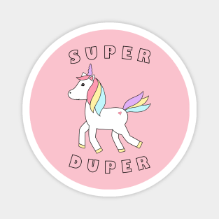 Unicorn - Super Duper 1 Magnet